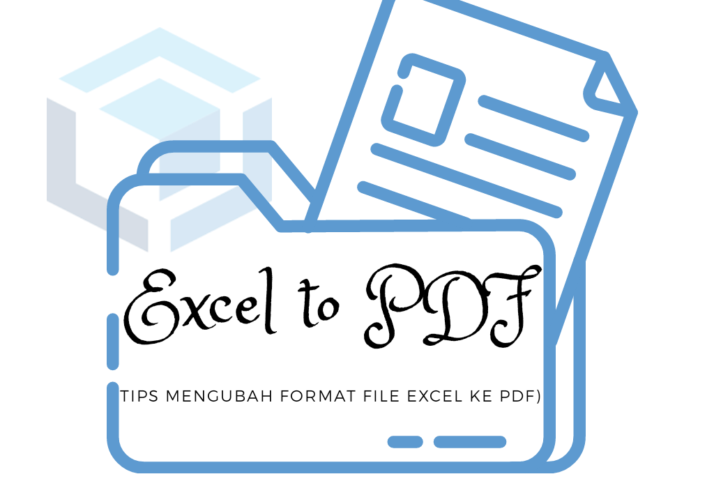 cara-mudah-mengubah-format-file-excel-ke-pdf